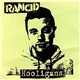 Rancid - Hooligans